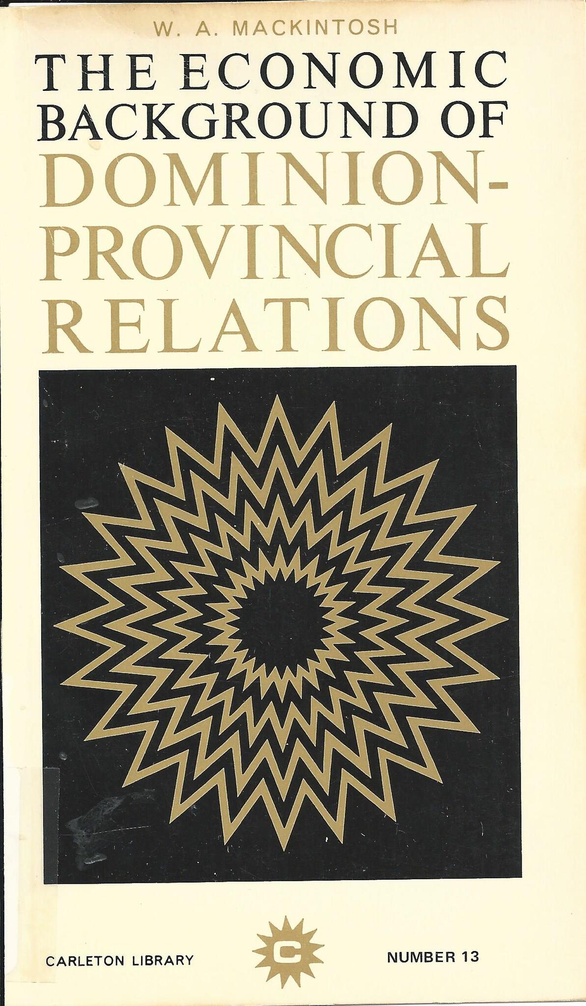 Economic Background of Dominion-Provincial Relations